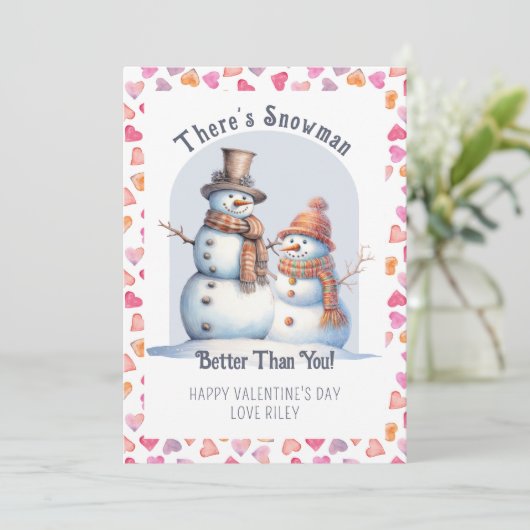 Grappige Valentijnsdag sneeuwman beter dan je Scha Feestdagenkaart (Staand voorkant)