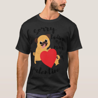 Grappige Valentijnsdag Sorry Dames Mijn Moeder Is T-shirt
