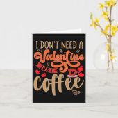 Grappige Valentijnsdag Valentijn Coffee Lover Vrou Kaart (Gele Bloem)