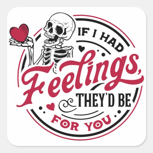 Grappige Valentijnsdag Vierkante Sticker (Voorkant)