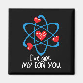 Grappige Valentijnsdag wetenschapsleraar Ive Got M Magneet (Voorkant)