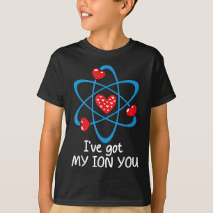 Grappige Valentijnsdag wetenschapsleraar Ive Got M T-shirt