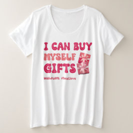 Grappige Valentijnsdag Zelfliefde Grote Maat T-shirt