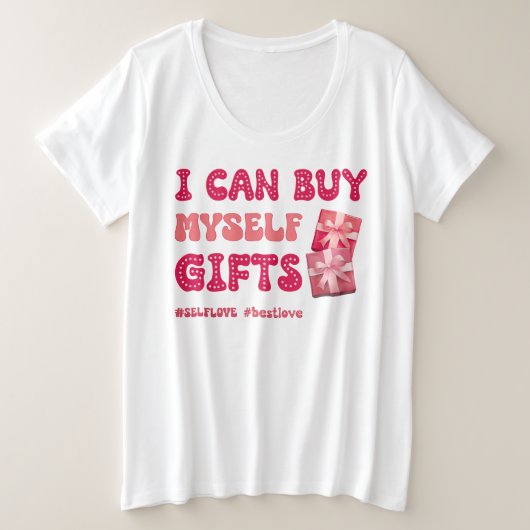 Grappige Valentijnsdag Zelfliefde Grote Maat T-shirt (Design voorkant)