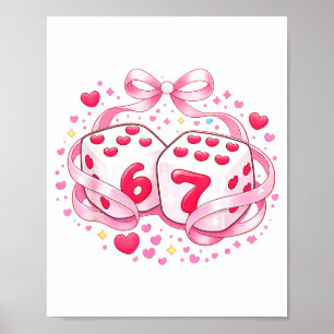 Grappige Valentijnsdobbelstenen 6 7 Preppy 67 Zes  Poster