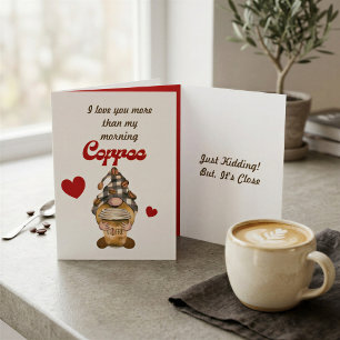 Grappige Valentijnskaart over koffie – Maar het sc Kaart