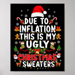 Grappige vanwege inflatie lelijke kersttrui voor poster
