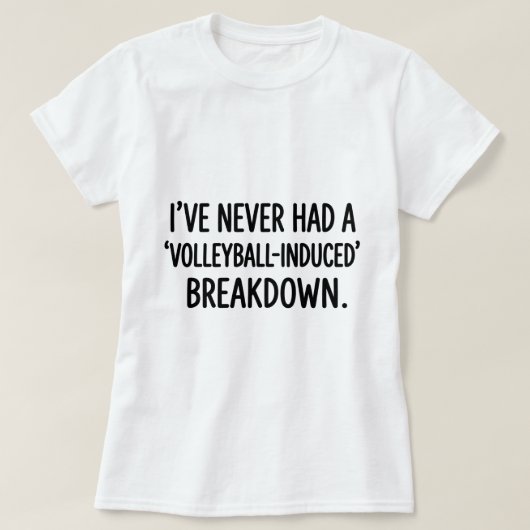 Grappige VB Witte Leugen Nooit Een Storing Gehad T-shirt (Design voorkant)
