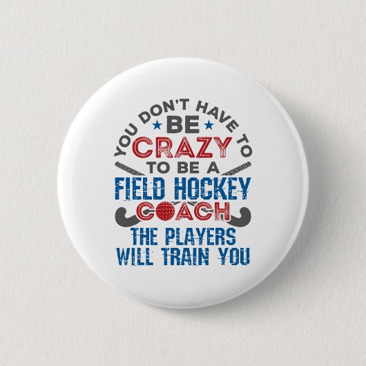 Grappige veldhockeycoach _1 ronde button 5,7 cm (Voorkant)