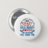 Grappige veldhockeycoach _1 ronde button 5,7 cm (Voorkant /achterkant)