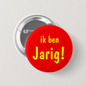 Grappige Verjaardag Button (Voorkant /achterkant)
