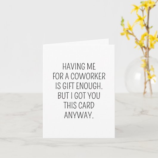 Grappige Verjaardag Collega Humor Weggaan Kaart (Gele Bloem)