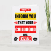Grappige Verjaardag Je Kindertijd is Verlopen Kaart (Voorkant)