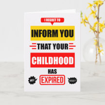 Grappige Verjaardag Je Kindertijd is Verlopen