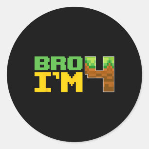 Grappige Verjaardag Jongen Bro Ik ben 4 Verjaardag Ronde Sticker