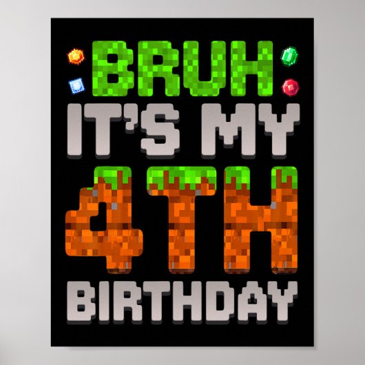 Grappige Verjaardag Jongen Bruh Het Is Mijn 4e Ver Poster (Voorkant)