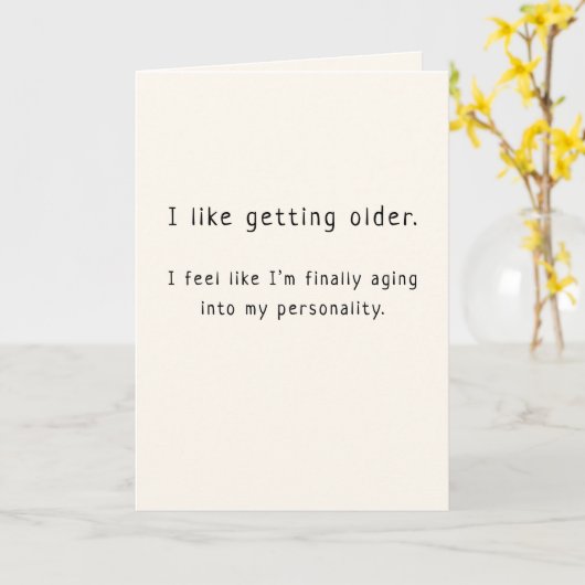 Grappige Verjaardag Kaart Ik hou van ouder worden (Gele Bloem)