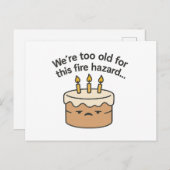 Grappige Verjaardag Kaart - Te Oud Voor Dit Brandg (Voorkant / Achterkant)