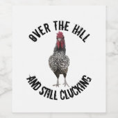 Grappige verjaardag over de Hill Rooster wijnlabel Wijn Etiket (Enkel label)