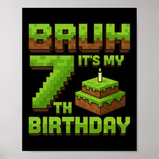 Grappige Verjaardagsjongen Bruh Het Is Mijn 7e Ver Poster (Voorkant)