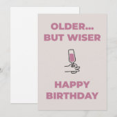 Grappige verjaardagskaart- Ouder maar wijzer Feestdagenkaart (Voorkant / Achterkant)