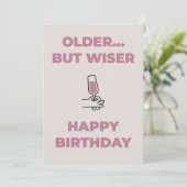 Grappige verjaardagskaart- Ouder maar wijzer Feestdagenkaart (Staand voorkant)