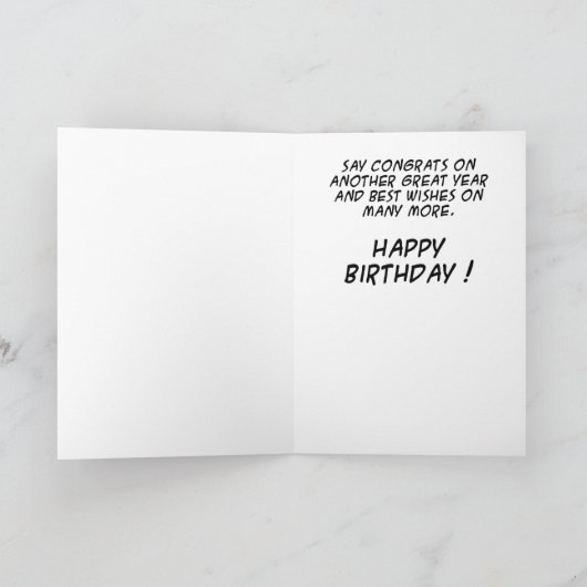 Grappige verjaardagskaarten: een jaar ouder kaart (Binnen)