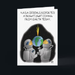Grappige verjaardagskaarten: NASA-functionarissen Kaart<br><div class="desc">Grappig Verjaardag Wenskaart met een grappige cartoon illustratie van twee astronauten in de ruimte die een fel licht op aarde zien met het binnenste bijschrift "blijkt dat het je verjaardagstaart was.</div>