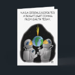 Grappige verjaardagskaarten: NASA-functionarissen Kaart<br><div class="desc">Grappig Verjaardag Wenskaart met een grappige cartoon illustratie van twee astronauten in de ruimte die een fel licht op aarde zien met het binnenste bijschrift "blijkt dat het je verjaardagstaart was.</div>