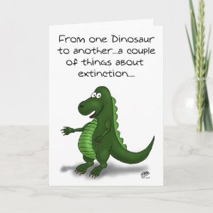 Grappige verjaardagskaarten: uitsterven van dinosa kaart