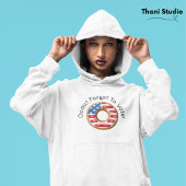 Grappige verkiezingen vergeet niet te stemmen trui