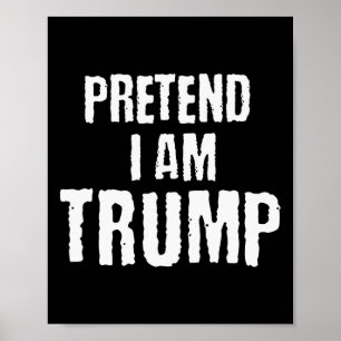 Grappige Verkleed Ik Ben Trump Halloween Politieke Poster