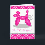 Grappige Verlate Verjaardag voor Dochter, Poedel F Kaart<br><div class="desc">Grappige Verlate Verjaardag voor Dochter,  Poedel Fart wenskaart. Kaart heeft een ballon in de vorm van een roze poedel. Het heeft kolkende lijnen die uit de achterkant komen. Hondenballon bedankt naar naoshika/OpenClipArt. Afbeelding- en verscopyright ©Shoaff Ballanger Studios.</div>