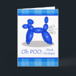 Grappige Verlate Verjaardag voor Werk Man, Poedel Kaart<br><div class="desc">Grappige Verlate Verjaardag voor het Werk Man,  Poedel Fart. Blauwe poedelballon die lucht afgeeft,  LOL.Blauw en wit geplakt tegen een felwitte achtergrond creëer een eigentijdse en moderne look. Hondenballon bedankt naar naoshika/OpenClipArt.</div>