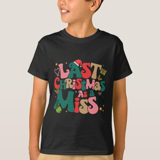 Grappige verloofde kerst mijn laatste kerst als mi t-shirt (Voorkant)