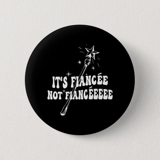 Grappige verloofde verlovings bruidsfeest toversta ronde button 5,7 cm (Voorkant)