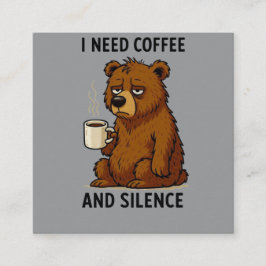 Grappige Vermoeide Beer Ik Heb Koffie En Stilte No Vierkante Visitekaartje