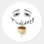Grappige Vermoeide Dinsdag Koffie Sticker  (Voorkant)