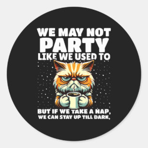 Grappige veroudering humor We zullen misschien nie Ronde Sticker