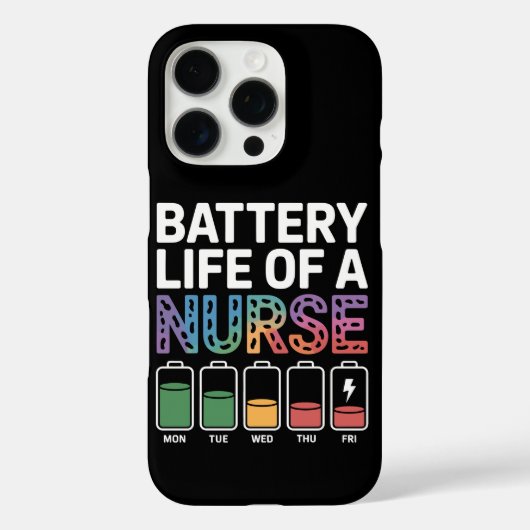 Grappige Verpleegster Batterij Levensduur Citaat K Case-Mate iPhone Case (Achterkant)