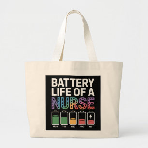 Grappige Verpleegster Batterij Levensduur Citaat K Grote Tote Bag