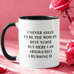 Grappige verpleegster die ik nooit gevraagd heb om mok<br><div class="desc">Grappige koffie mok met gezegde "Ik heb nooit gevraagd om 's werelds beste verpleegster te zijn, maar hier ben ik het absoluut aan het verpletteren." Grappige Unieke Idee Cup Gift voor de beste Verpleegkundige grootste Verpleegster, perfect voor elke verjaardag, Kerstmis, viering of gewoon omdat je je geliefde moet vertellen hoeveel...</div>