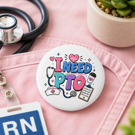 Grappige Verpleegster Ik Heb Verlof Knop Ronde Button 5,7 Cm