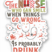 Grappige Verpleegster Kerstmis Pun Quote Hilarisch Sticker (Voorkant)