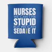 Grappige verpleegster, we kunnen niet dom passen blikjeskoeler (Voorkant)