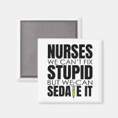Grappige verpleegster, we kunnen niet dom passen magneet (Voorkant / Achterkant)