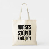 Grappige verpleegster, we kunnen niet dom passen tote bag (Achterkant)