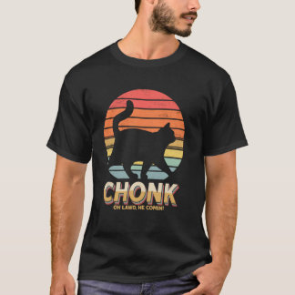 Grappige Vette Katten Grap Chonk Kat Oh Luid Hij K T-shirt