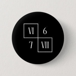 Grappige Vi Vii 6 7 Meme Romeinse Cijfers Wiskunde Ronde Button 5,7 Cm