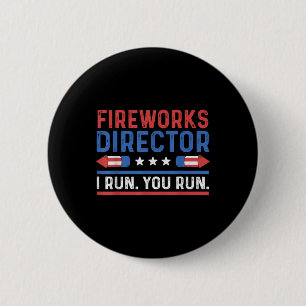 Grappige Vierde 4 Juli Vuurwerk Regisseur Ik Ren  Ronde Button 5,7 Cm